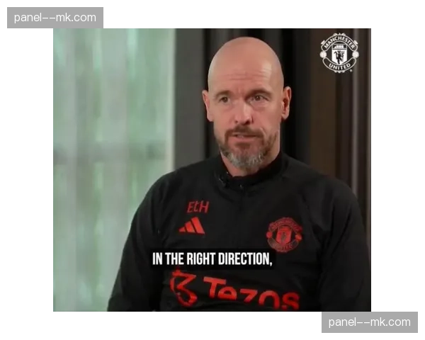 曼联主帅滕哈格专访：阐述构建快速反击体系的建队思路与人员要求